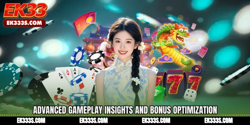 Advanced Gameplay Insights and Bonus Optimization