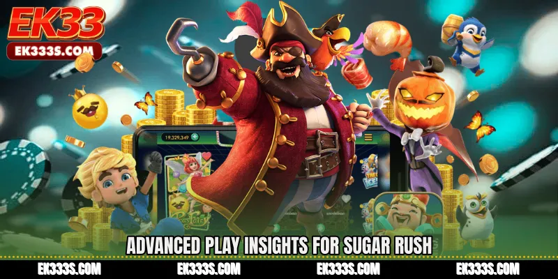 Advanced Play Insights for Sugar Rush