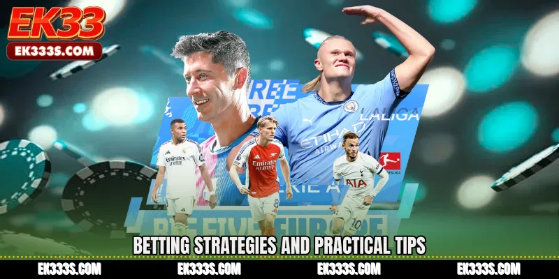 Betting Strategies and Practical Tips
