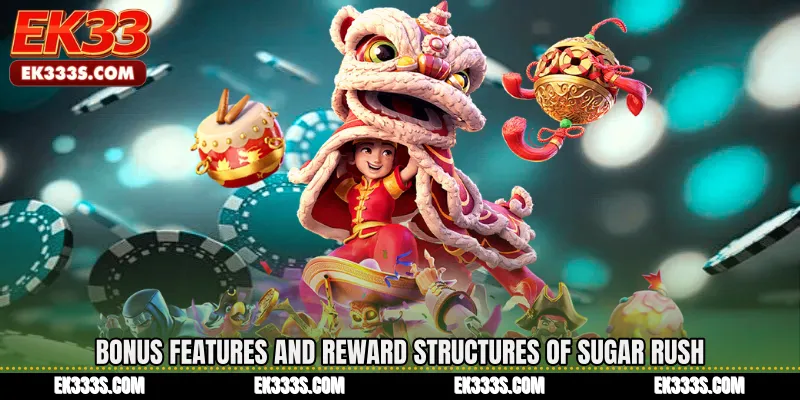 Bonus Features and Reward Structures of Sugar Rush