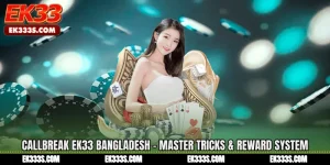 Callbreak ek333 Bangladesh - Master Tricks & Reward System