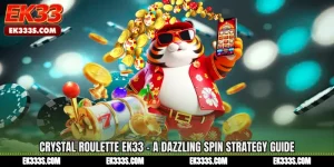 Crystal Roulette ek333 - A Dazzling Spin Strategy Guide