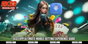 ek333 App Ultimate Mobile Betting Experience Guide
