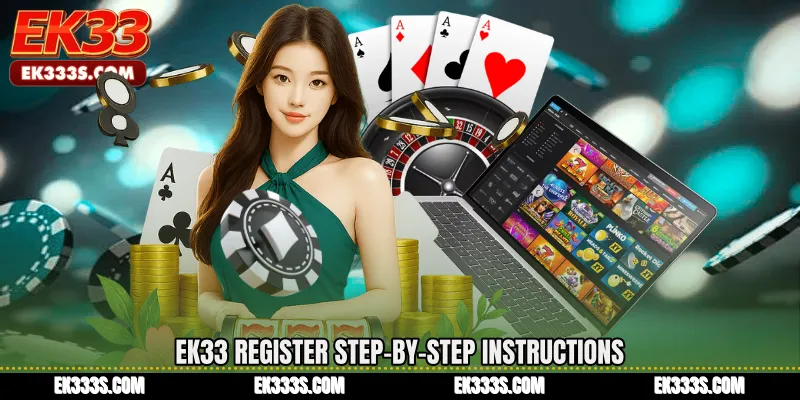 ek333 Register Step-by-Step Instructions