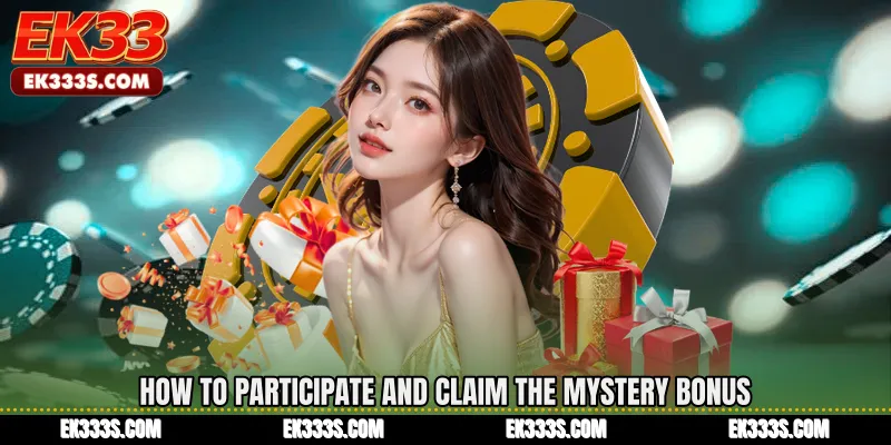 How to Participate and Claim the Bonus