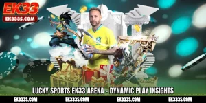 Lucky Sports ek333 Arena - Dynamic Play Insights