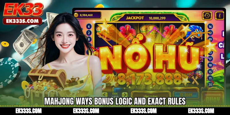 Mahjong Ways Bonus Logic and Exact Rules