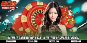 Member Carnival Day ek333 - A Festival of Smart Rewards