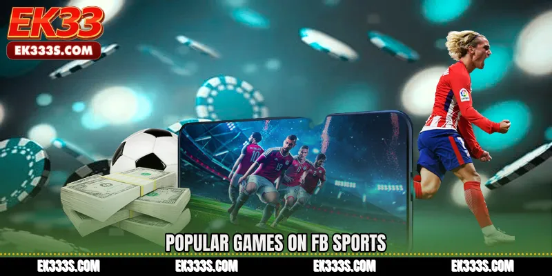 Popular Games on FB Sports