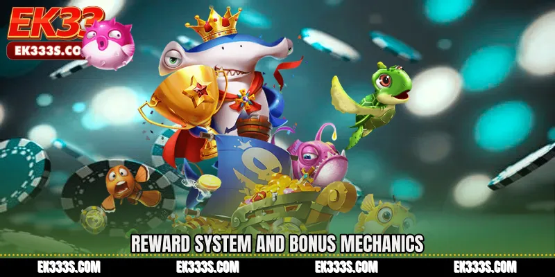 Reward System and Bonus Mechanics