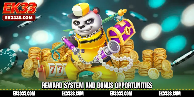 Reward System and Bonus Opportunities