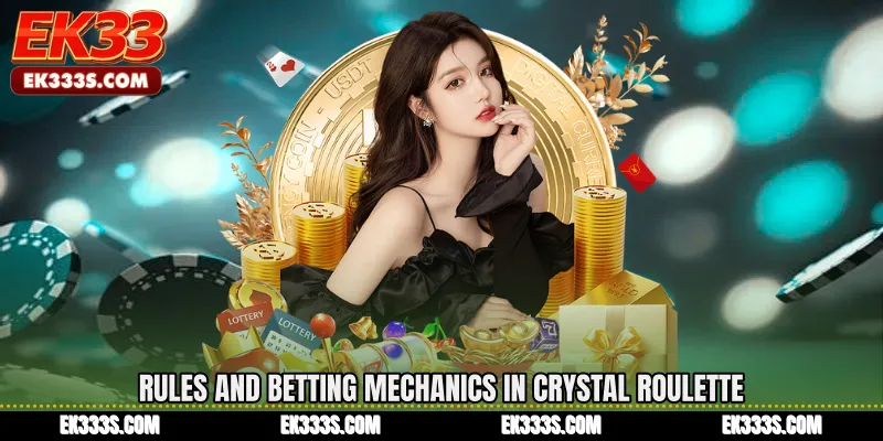 Rules and Betting Mechanics in Crystal Roulette