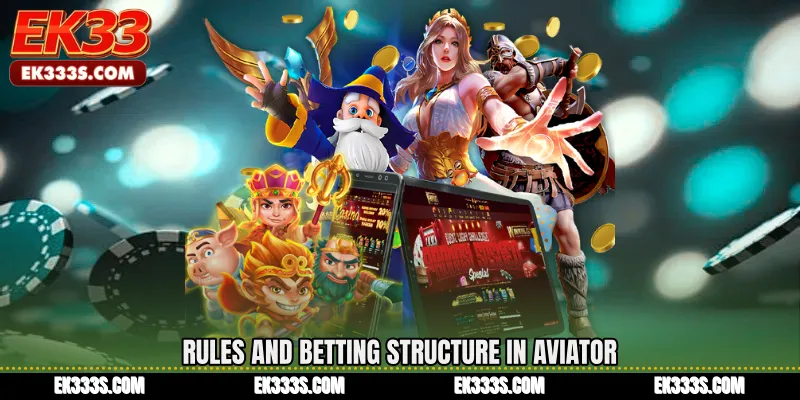 Rules and Betting Structure in Aviator