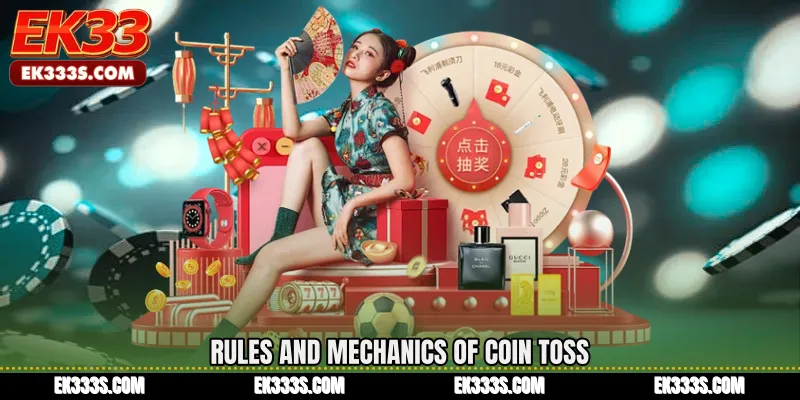 Rules and Mechanics of Coin Toss