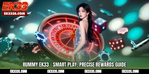 Rummy ek333 - Smart Play, Precise Rewards Guide