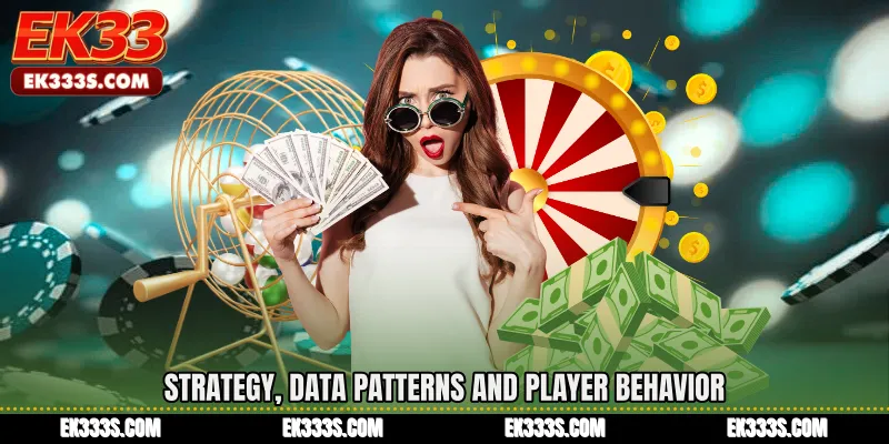 Strategy, Data Patterns and Player Behavior