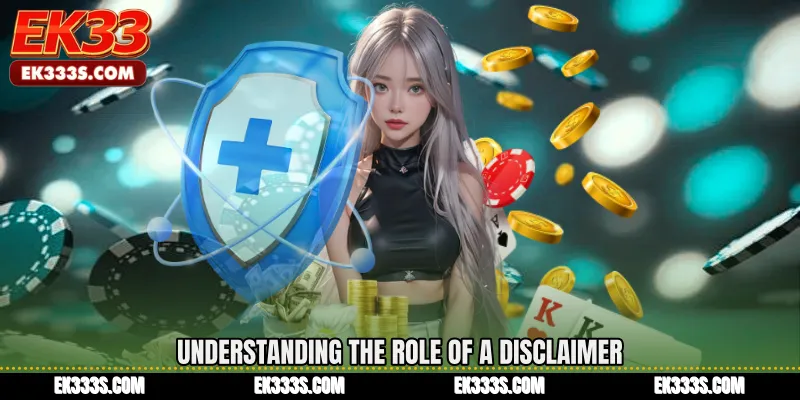 Understanding the Role of a Disclaimer