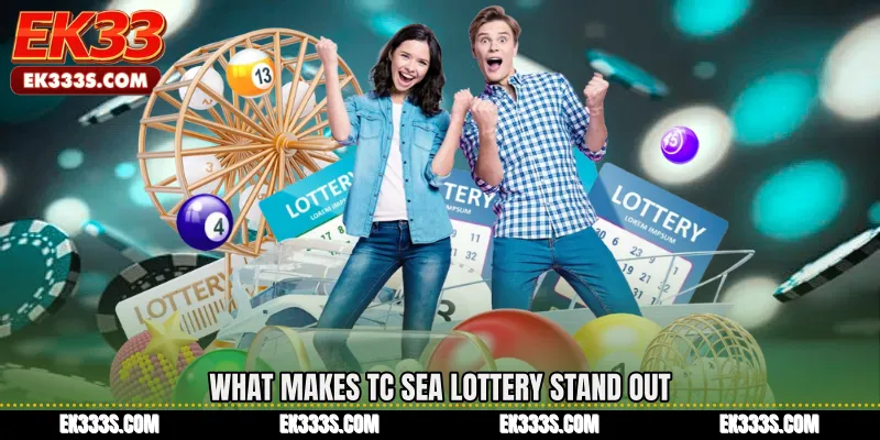 What Makes TC Sea Lottery Stand Out
