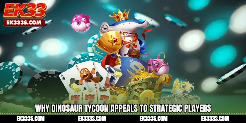 Why Dinosaur Tycoon Appeals to Strategic Players