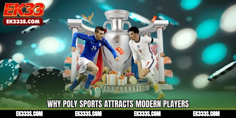 Why Poly Sports Attracts Modern Players