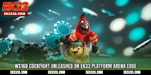 WS168 Cockfight Unleashed on EK33 Platform Arena Edge